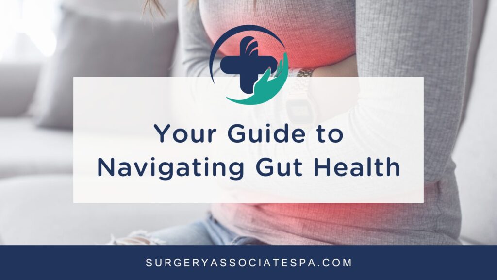 Your Guide to Navigating Gut Health